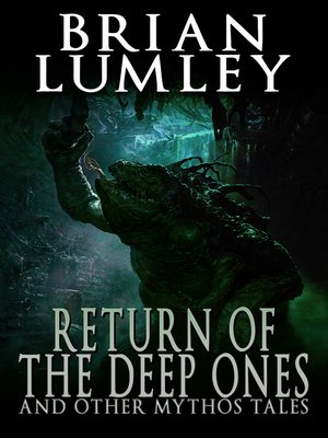 cover image of Return of the Deep Ones and Other Mythos Tales
